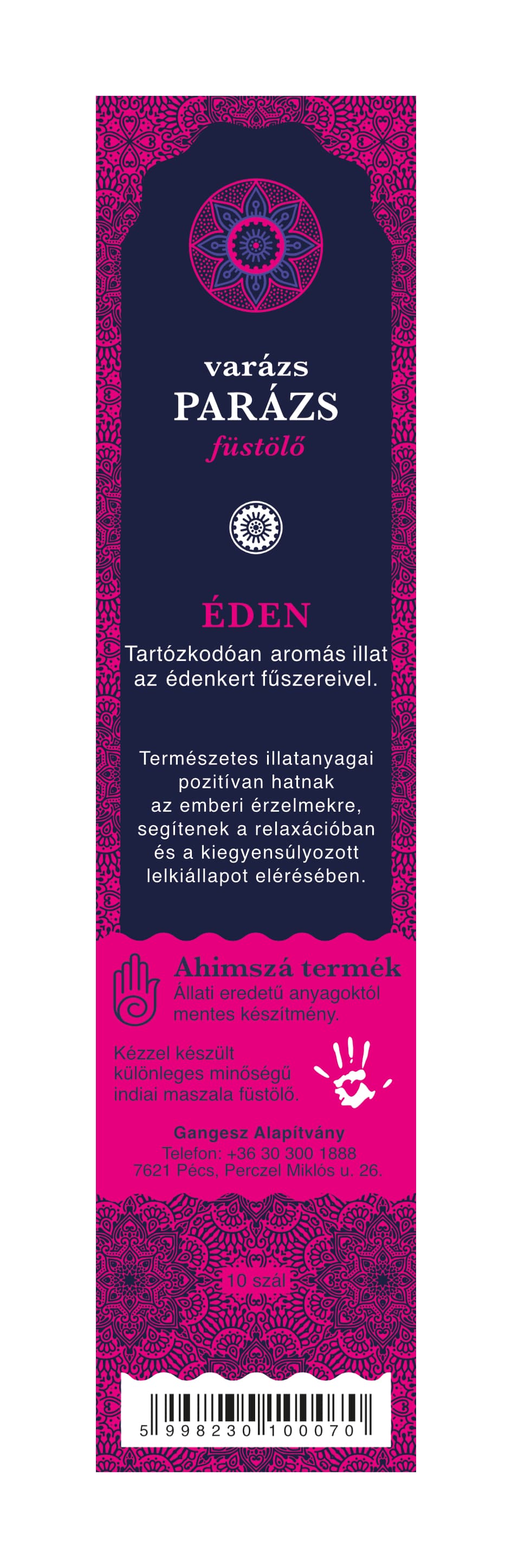 Fajčenie varázs-parázs éden 10 ks